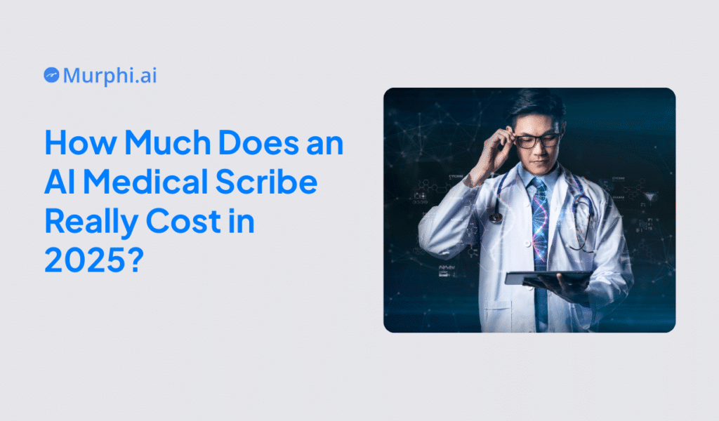 ai medical scribe cost
