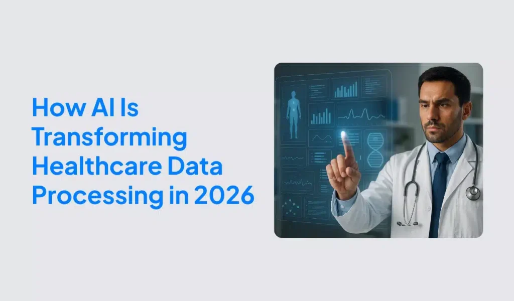 Graphic showing how AI is reshaping healthcare data processing in 2026, underlining significant technological advancements.